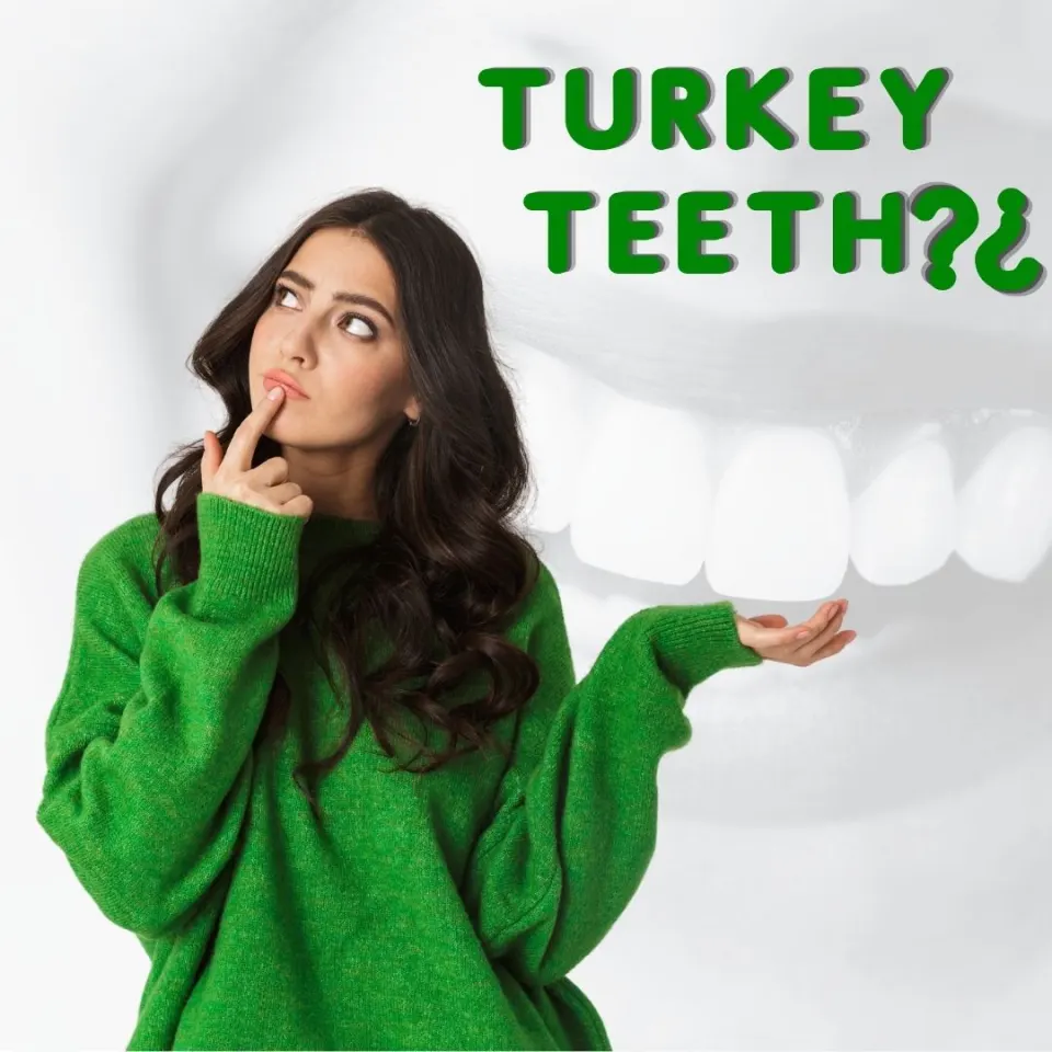 what is the Turkey Teeth ?